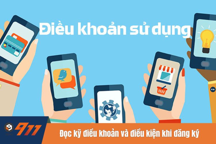 Đọc kỹ điều khoản và điều kiện khi đăng ký