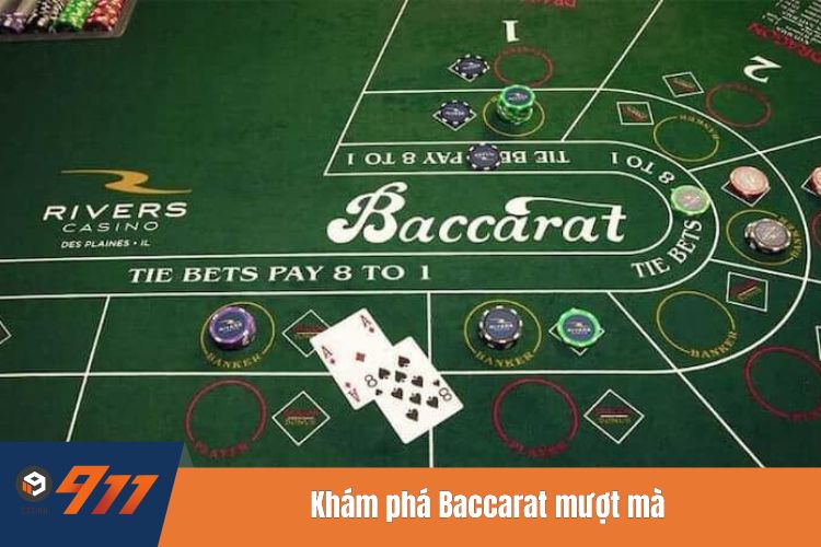 Khám phá Baccarat mượt mà