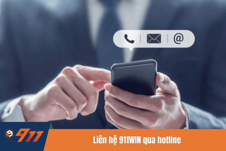 Liên hệ 911WIN qua hotline